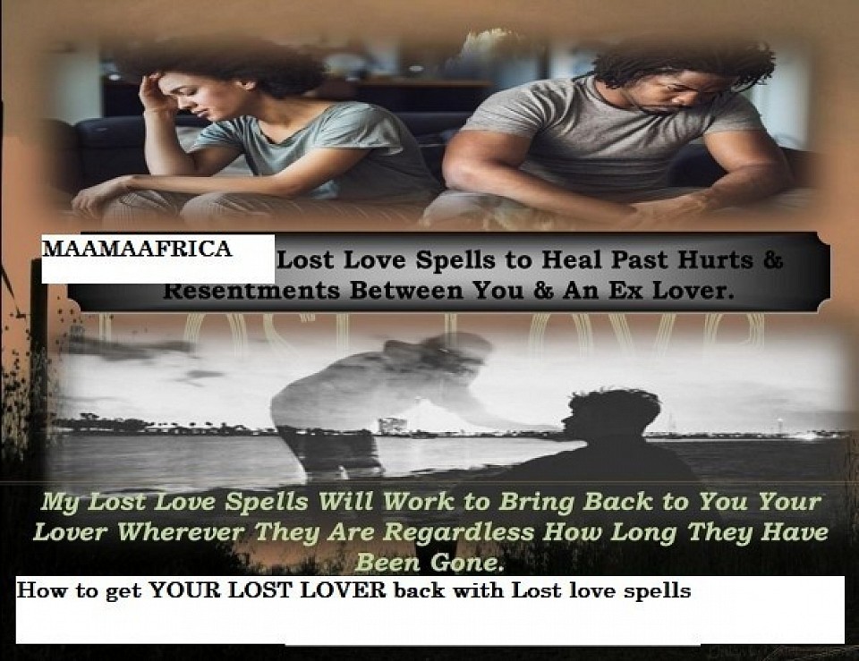 Powerful Lost Love spells to Get BACK your Ex Lover THE ONE YOU LOVE ☎ @ +27-73-479-3788 Binding Love Spells For Reuniting Lost Ex Partners IN CANADA -Oman- Pakistan- Philippines -Qatar- Saudi -Arabia -Singapore -South Korea -Sri Lanka